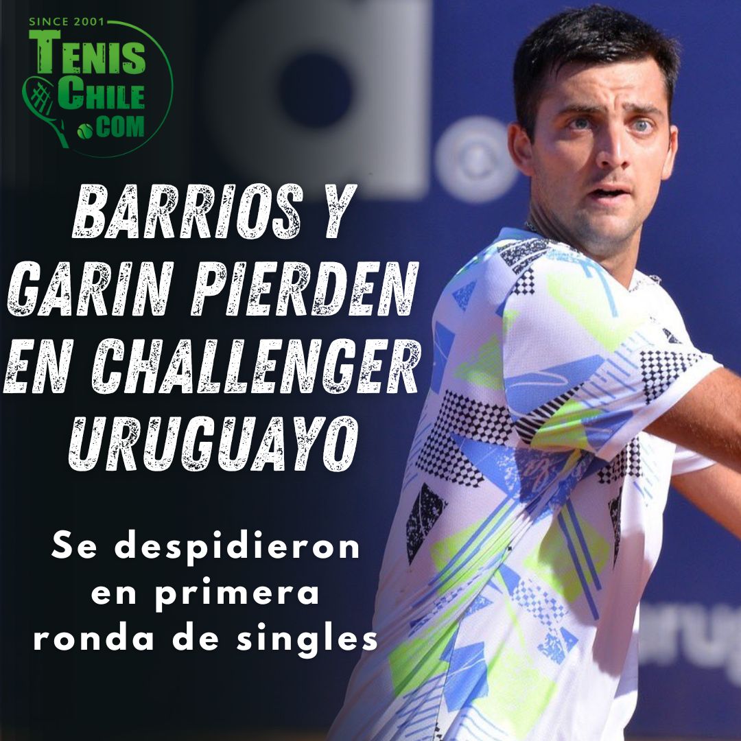Barrios y Garin pierden en Challenger uruguayo